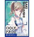 きゃらスリーブコレクション マットシリーズ IDOLY PRIDE 白石沙季(No.MT965) パック