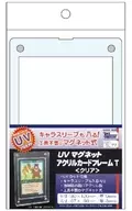 UVマグネット アクリルカードフレーム T ＜クリア＞